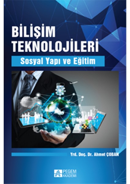 Bilişim Teknolojileri Sosyal Yapı Ve Eğitim