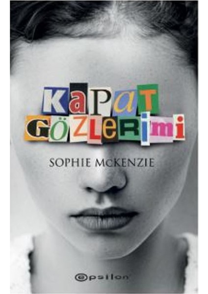 Kapat Gözlerimi - Sophie Mckenzie