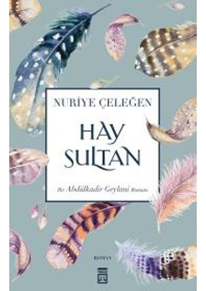 Hay Sultan - Nuriye Çeleğen