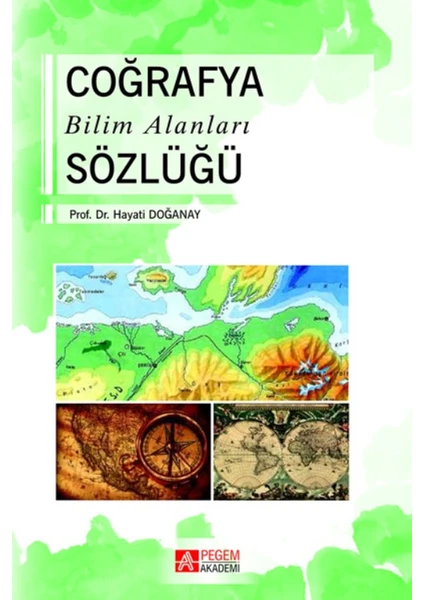 Pegem Akademi Yayıncılık Coğrafya Bilim Alanları Sözlüğü