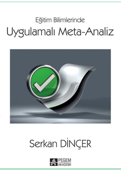 Eğitim Bilimlerinde Uygulamalı Meta-Analiz