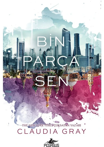 Bin Parça Sen - Ciltli - Claudia Gray