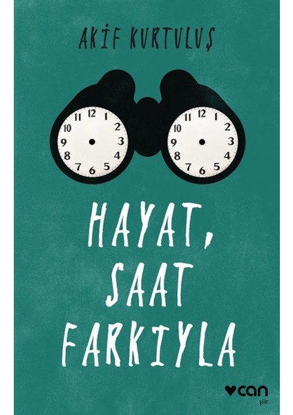 Hayat, Saat Farkıyla - Akif Kurtuluş