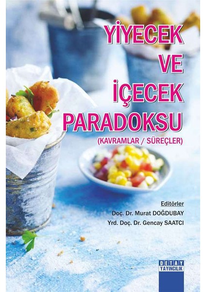 Yiyecek Ve İçecek Paradoksu (Kavramlar / Süreçler)