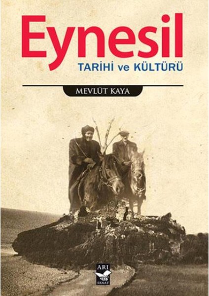 Eynesil Tarihi Ve Kültürü