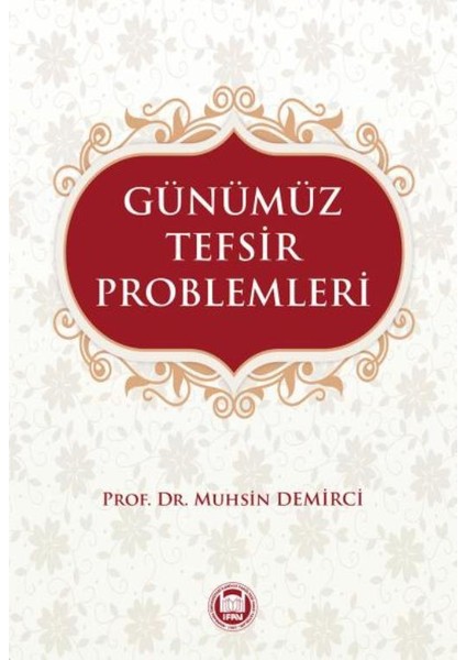 Günümüz Tefsir Problemleri