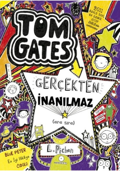 Tom Gates Gerçekten İnanılmaz (Ara Sıra) - Liz Pichon