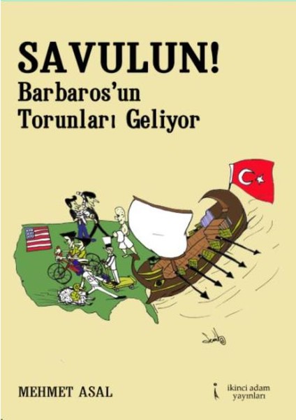 Savulun:Barbaros’un Torunları Geliyor