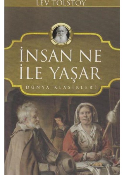 İnsan Ne İle Yaşar - Lev Tolstoy