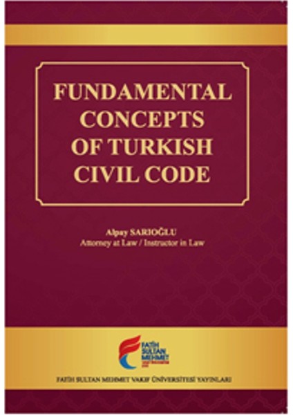 Fundamental Concepts Of Turkish Civil Code