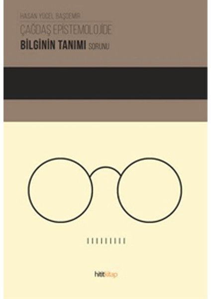 Çağdaş Epistemolojide Bilginin Tanımı Sorunu
