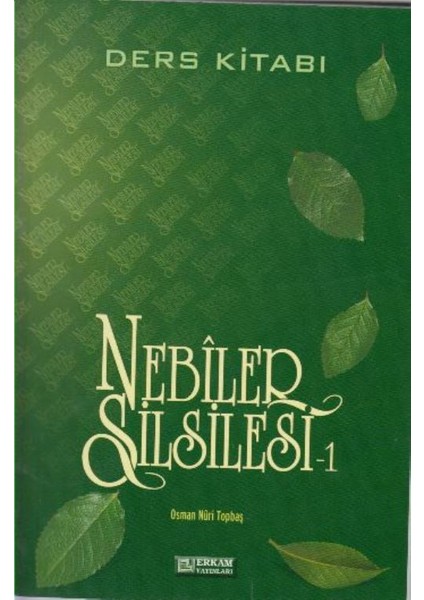 Nebiler Silsilesi 1 - Osman Nuri Topbaş