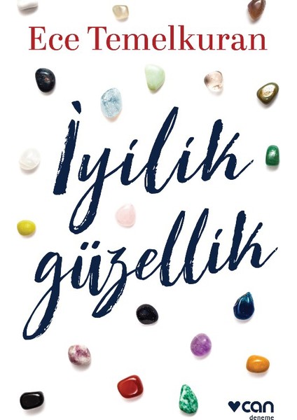 İyilik Güzellik - Ece Temelkuran