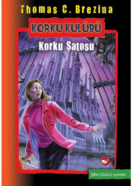 Korku Kulübü 15: Korku Şatosu - Thomas Brezina