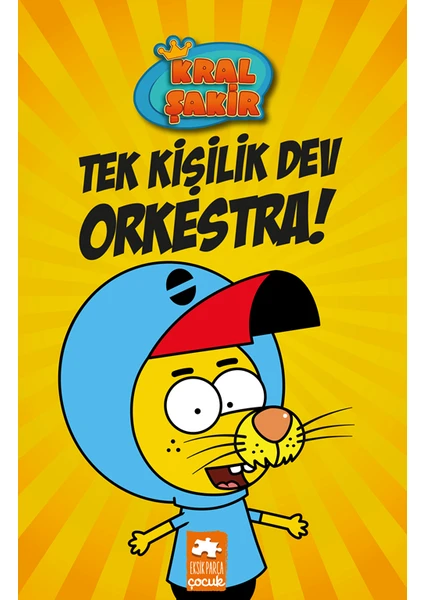 Kral Şakir 1: Tek Kişilik Dev Orkestra! (Ciltli) - Varol Yaşaroğlu