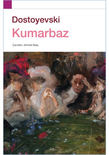 Kumarbaz - Dostoyevski