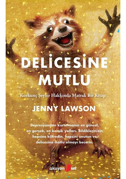 Delicesine Mutlu - Jenny Lawson Lawson