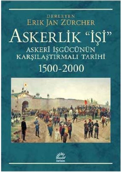 Askerlik İşi:Askeri İşgücünün Karşılaştırmalı Tarihi 1500-2000