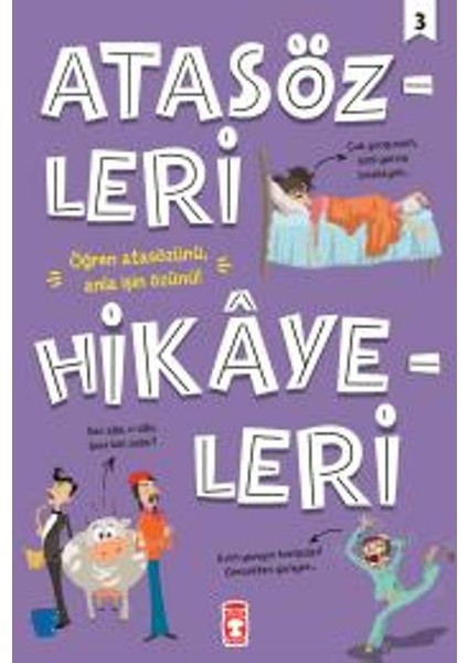 Atasözleri Hikayeleri :3