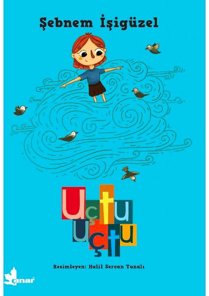 Uçtu Uçtu Büyüyen Kitaplar Dizisi-1
