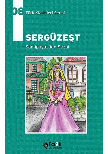 Sergüzeşt - Samipaşazade Sezai