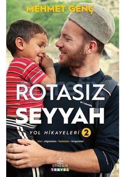 Rotasız Seyyah Yol Hikayeleri 2(Ciltli) - Mehmet Genç