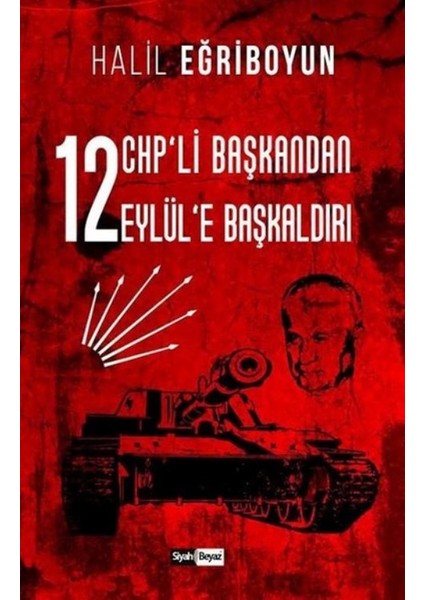 12 Chp’li Başkandan 12 Eylül’e Başkaldırı