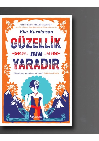 Güzellik Bir Yaradır - Eka Kurniawan