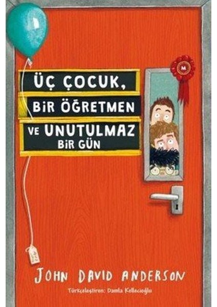 Üç Çocuk, Bir Öğretmen Ve Unutulmaz Bir Gün