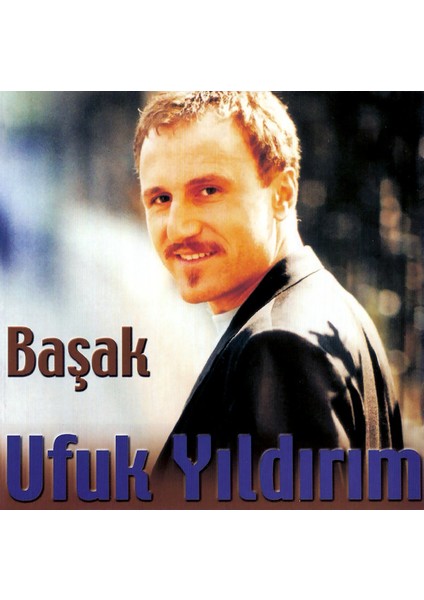 Ufuk Yıldırım - Başak Cd
