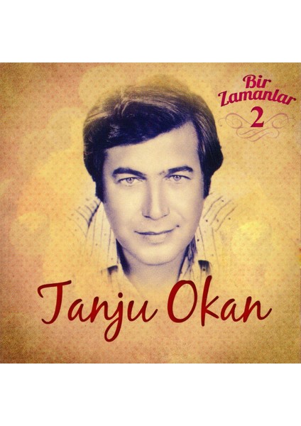 Tanju Okan ‎– Bir Zamanlar 2 Cd