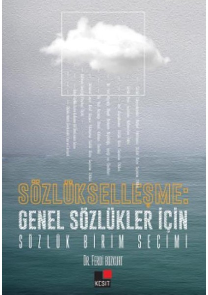 Sözlükleşme:Genel Sözlükler İçin
