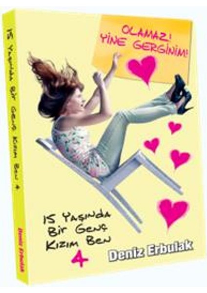 15 Yaşında Bir Genç Kızım Ben 4– Olamaz! Yine Gerginim!