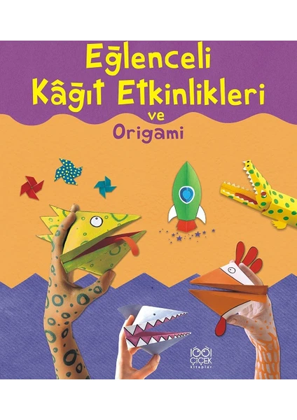 Eğlenceli Kağıt Etkinlikleri ve Origami - Eileen O'Brien