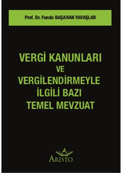 Vergi Kanunları Ve Vergilendirmeyle İlgili Bazı Temel Mevzuat