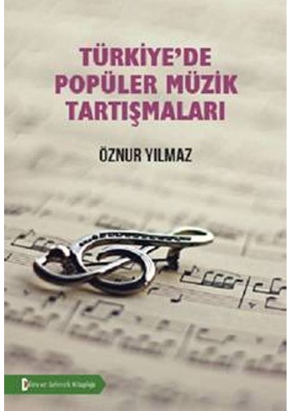 Türkiye’de Popüler Müzik Tartışmaları