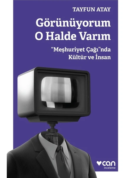 Görünüyorum O Halde Varım