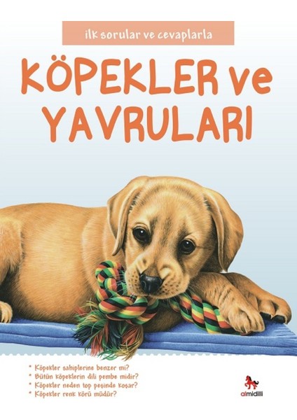 İlk Sorular Ve Cevaplarla :Köpekler Ve Yavruları