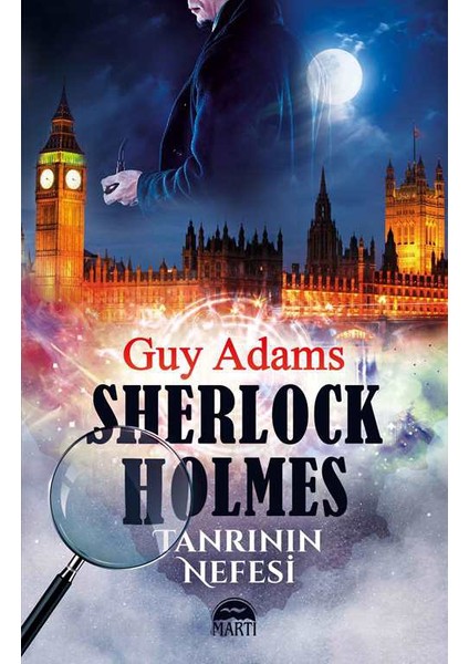 Sherlock Holmes: Tanrının Nefesi - Guy Adams