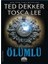 Ölümlü (Ted Dekker Tosca Lee) 1