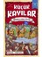 Küçük Kayılar :Moğollara Oyun - Enis Temizel 1