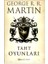 Taht Oyunları - Ejderhaların Dansı - Kralların Çarpışması - Kargaların Ziyafeti - 9 Kitap - George R. R. Martin 3