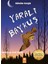 Yaralı Baykuş 1