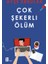 Çok Şekerli Ölüm - Ayşe Erbulak 1