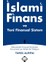 İslami Finans Ve Yeni Finansal Sistem: Gelecekteki Finansal Krizlerden Korunmak İçin Ahlaki Bir Yaklaşım 1