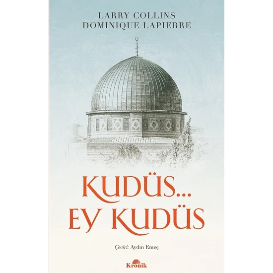 Kudüs… Ey Kudüs Larry Collins, Dominique Lapierre
