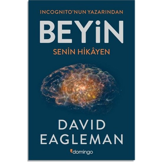 Beyin: Senin Hikayen - David Eagleman