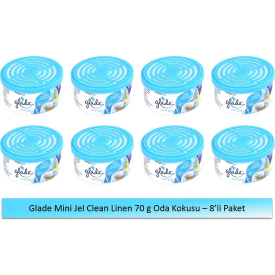 Glade Mini Jel Clean Linen 70 G Oda Kokusu - 8'Li Paket