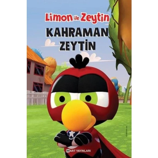 Limon İle Zeytin:Kahraman Zeytin