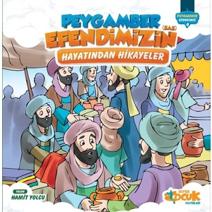 Peygamber Efendimiz Serisi 4 Peygamber Efendimizin Sas Hayatından Hikayeler